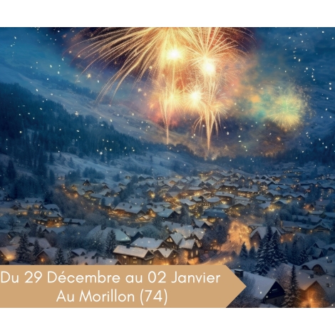 DECEMBRE: Nouvel an au Morillon | SLVIE 4