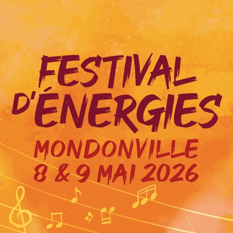 Festival d'Energie - 8 au 9 Mai - Mondoville