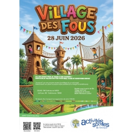 JUIN : Journée au Village des Fous | SLVIE 3