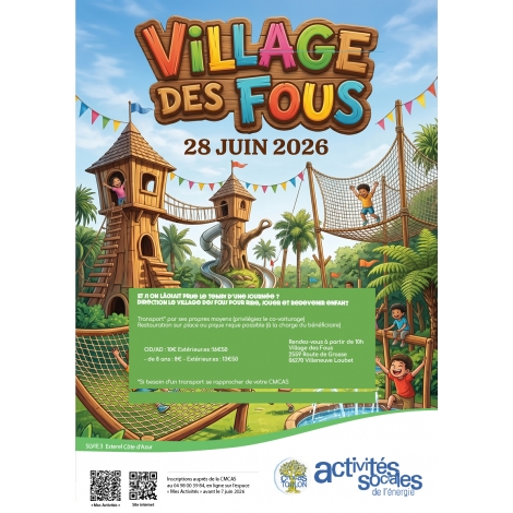 JUIN : Journée au Village des Fous | SLVIE 3