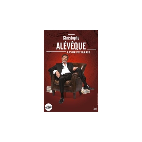 OCTOBRE - Christophe Alévêque, revue de presse